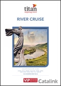 Titan Travel: Escorted River Cruises Brochure cover from 30 August, 2013