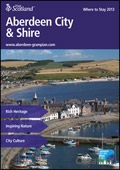 Explore Scotland: Aberdeen City and Shire What to See & Do Guide cover from 18 February, 2013