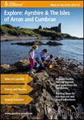 Explore Scotland: Ayrshire & Arran What to See & Do Brochure cover from 06 September, 2013