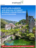 Brightwater Holidays: Scotland Gardens and Special Interests Brochure cover from 01 October, 2024 Brightwater Holidays: Scotland Gardens and Special Interests Brochure cover from 01 October, 2024
