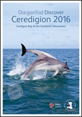 Ceredigion Cardigan Bay & The Cambrian Mountains Brochure cover from 15 December, 2015