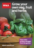 Which? Grow your own Veg Fruit and Herbs Catalogue cover from 17 October, 2014