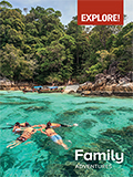 EXPLORE FAMILY ADVENTURES BROCHURE EXPLORE FAMILY ADVENTURES BROCHURE