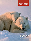 EXPLORE POLAR VOYAGES BROCHURE EXPLORE POLAR VOYAGES BROCHURE