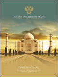GOLDEN EAGLE LUXURY TRAINS - DARJEELING MAIL BROCHURE GOLDEN EAGLE LUXURY TRAINS - DARJEELING MAIL BROCHURE