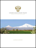 GOLDEN EAGLE LUXURY TRAINS - CASPIAN ODYSSEY BROCHURE GOLDEN EAGLE LUXURY TRAINS - CASPIAN ODYSSEY BROCHURE