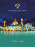 Golden Eagle Luxury Trains - Heart of Persia Golden Eagle Luxury Trains - Heart of Persia