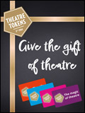 Theatre Tokens - The Gift of Theatre Newsletter