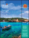 TITAN TRAVEL: EUROPE BROCHURE TITAN TRAVEL: EUROPE BROCHURE