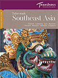 TRANSINDUS HOLIDAYS - SOUTH EAST ASIA BROCHURE TRANSINDUS HOLIDAYS - SOUTH EAST ASIA BROCHURE